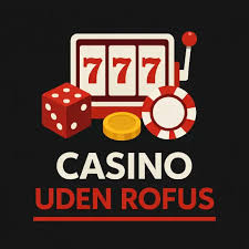 Spil uden Begrænsninger Casino Online Uden Rofus